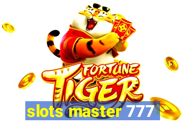 slots master 777